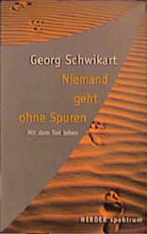 Niemand geht ohne Spuren