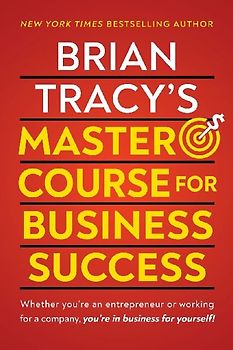 Brian Tracy's Master Course for Business Success