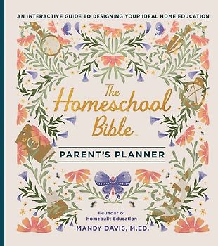 The Homeschool Bible Parent's Planner