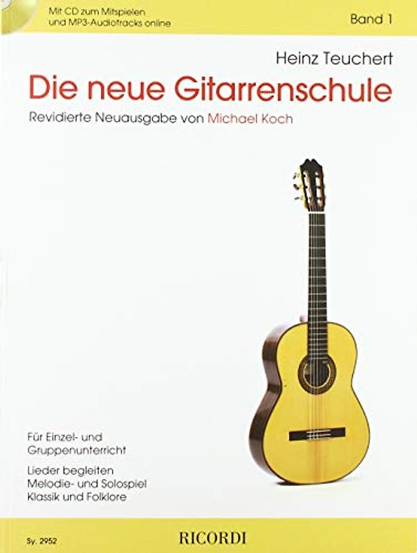 Die neue Gitarrenschule Band 1: Mit beigefügter CD