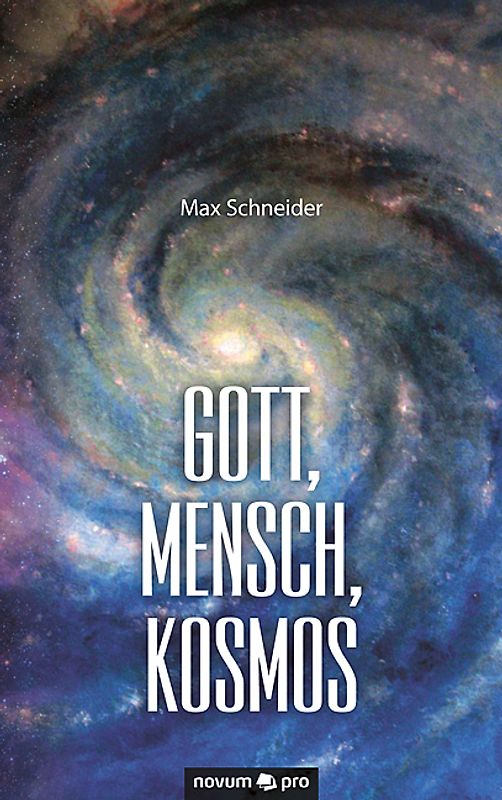 Gott, Mensch, Kosmos