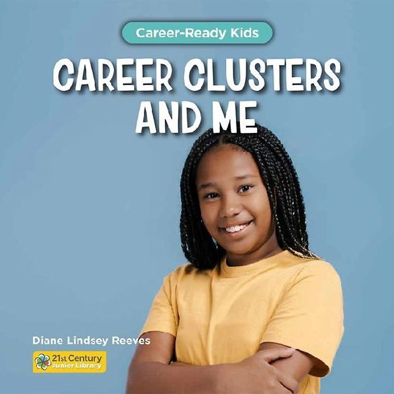 Career Clusters and Me