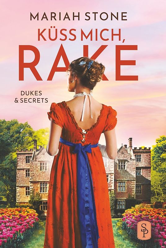Küss mich, Rake - Vierter Band der Dukes & Secrets-Reihe