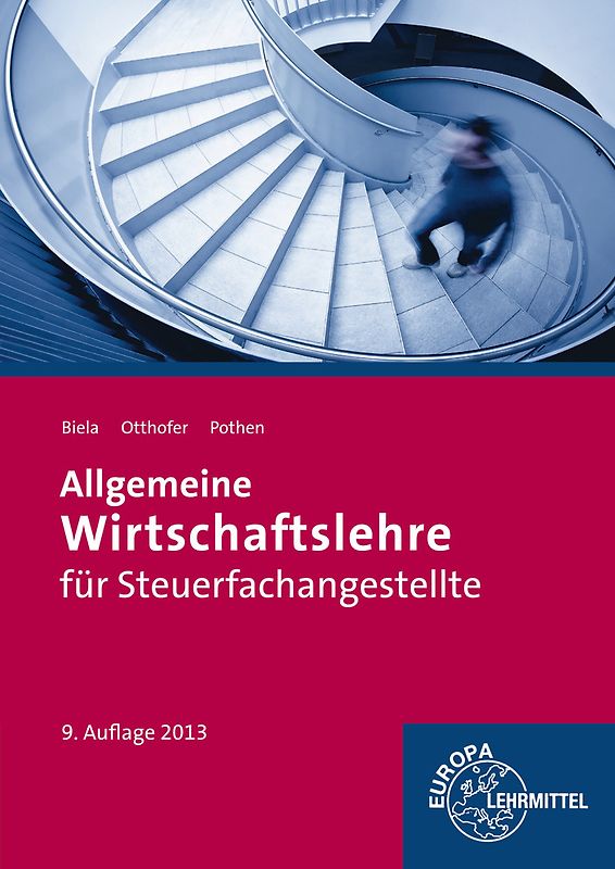Allgemeine Wirtschaftslehre für Steuerfachangestellte