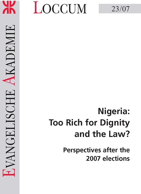 Nigeria: Too Rich for Dignity and the Law?