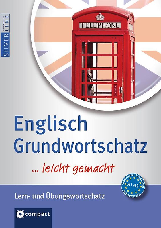 Englisch Grundwortschatz …leicht gemacht