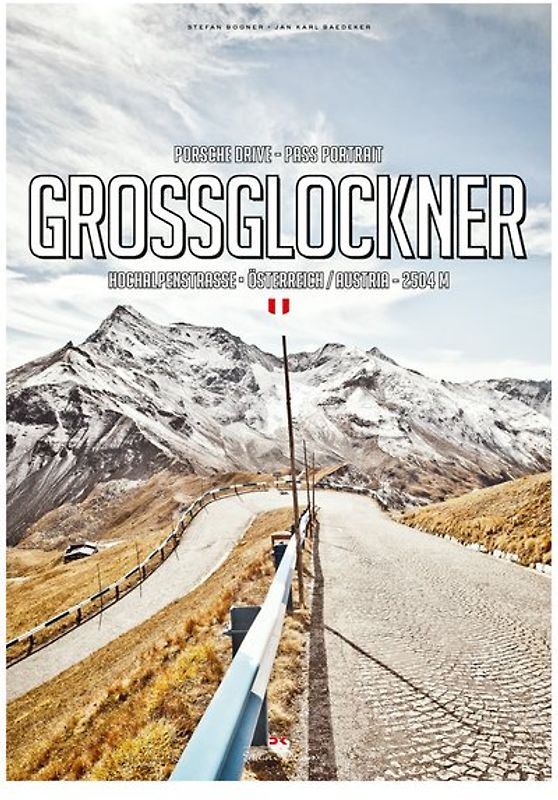 Porsche Drive - Pass Portrait - Großglockner