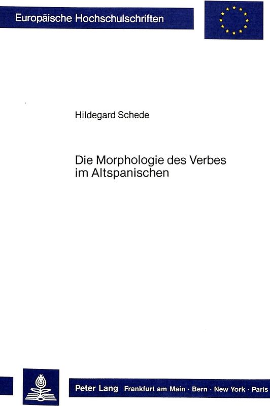 Die Morphologie des Verbes im Altspanischen
