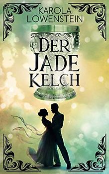 Der Jadekelch (Die Nebelstein-Chroniken, Band 2)