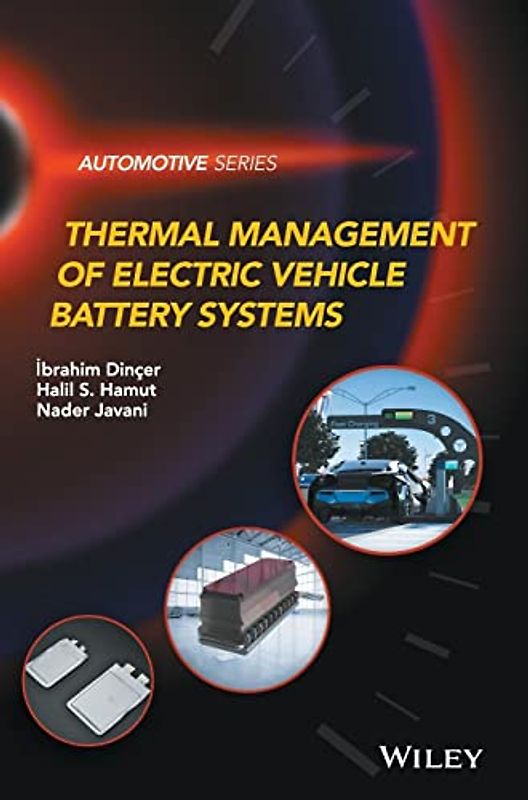 Thermal Management of Electric Vehicle Battery Systems (Automotive)