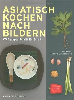 Asiatisch Kochen nach Bildern