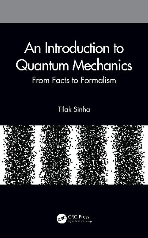 An Introduction to Quantum Mechanics
