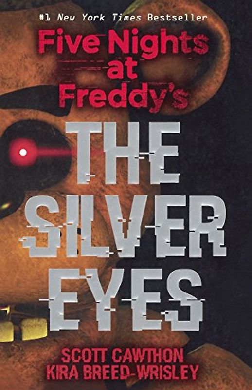The Silver Eyes (Five Nights at Freddy's)