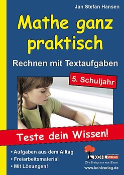 Mathe ganz praktisch - Rechnen mit Textaufgaben, 5. Schuljahr