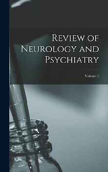 Review of Neurology and Psychiatry; Volume 2