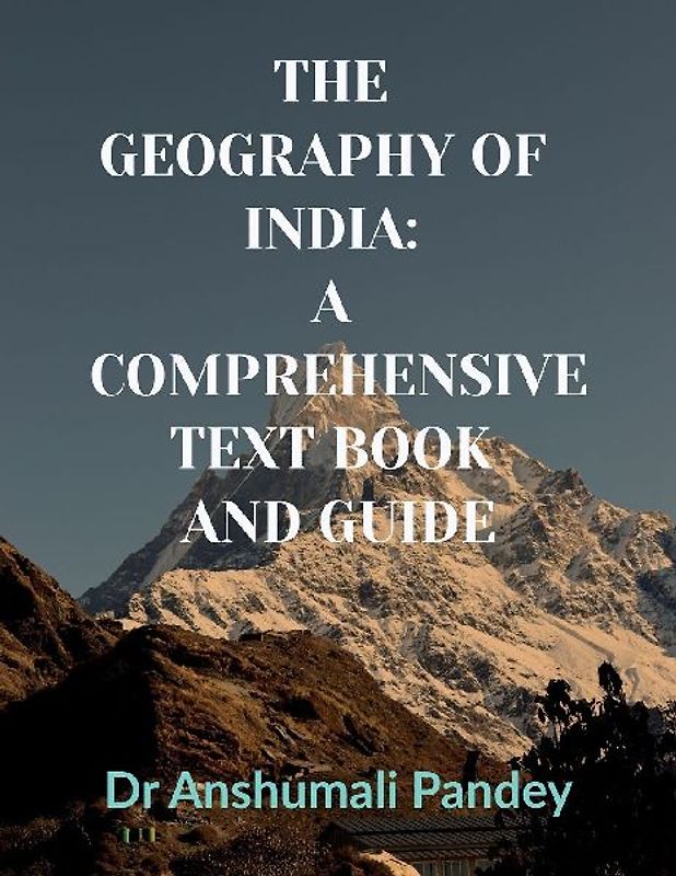 The Geography of India
