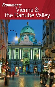 Frommer's Vienna & the Danube Valley