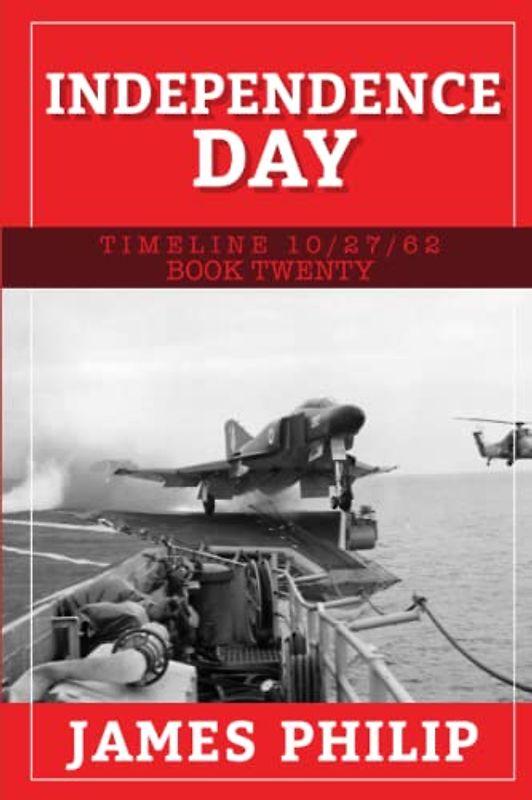 Independence Day (Timeline 10/27/62, Band 20)