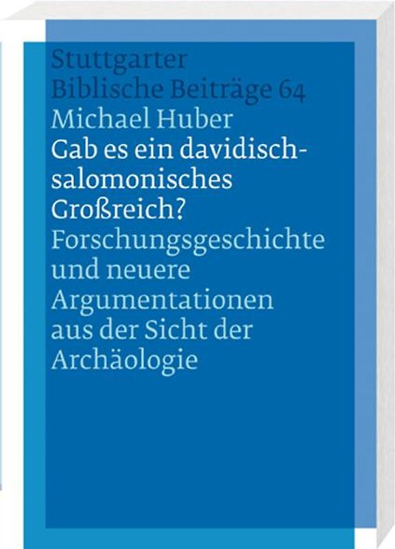 Gab es ein davidisch-salomonisches Großreich?