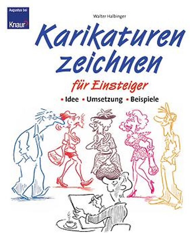 Karikaturen zeichnen für Einsteiger