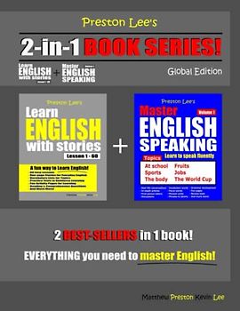 Preston Lee’s 2-in-1 Book Series! Learn English With Stories Lesson 1 – 60 Global Edition + Master English Speaking - Volume 1 (Preston Lee's English Global Edition)