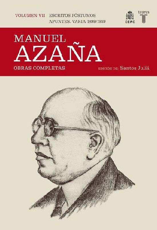 O.C. MANUEL AZAÑA TOMO 7 1899 / 1939