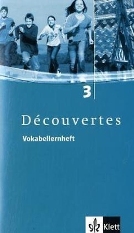 Découvertes 3. Vokabellernheft 3. Lernjahr