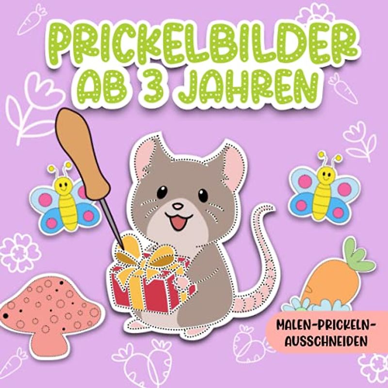 Prickelbilder Ab 3 Jahren: Übungen zum Malen, Prickeln und Ausschneiden - Prickle Block für Jungen und Mädchen - Bastelbuch für Kinder von 3-5 Jahren