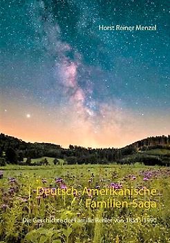 Deutsch-Amerikanische Familien-Saga