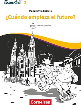 Encuentros - Método de Español - Spanisch als 3. Fremdsprache - Ausgabe 2018 - Band 2