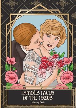Famous Faces of the 1920s colouring book (Famous Colouring book)