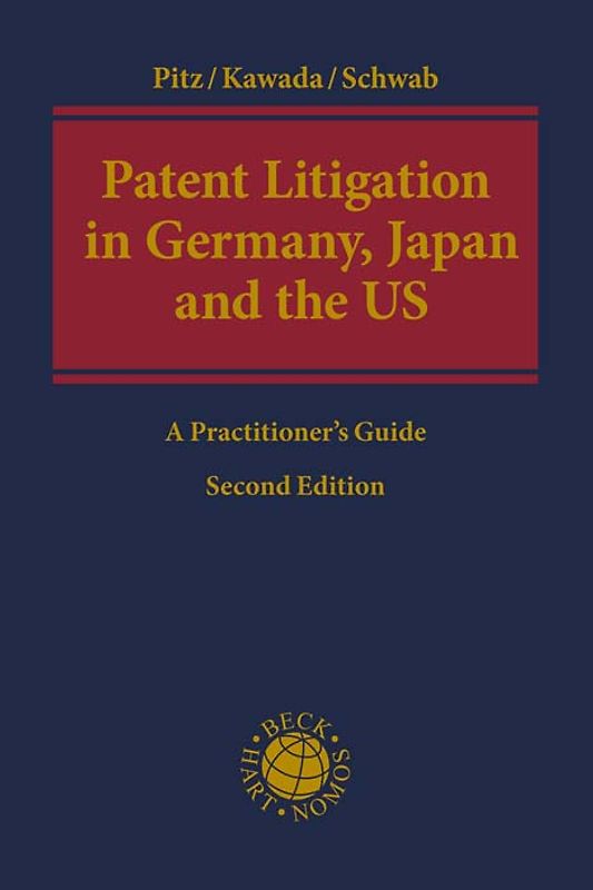Patent Litigation in Germany, Japan and the United States
