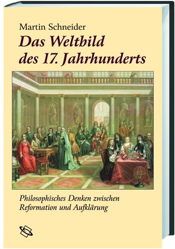 Das Weltbild des 17. Jahrhunderts