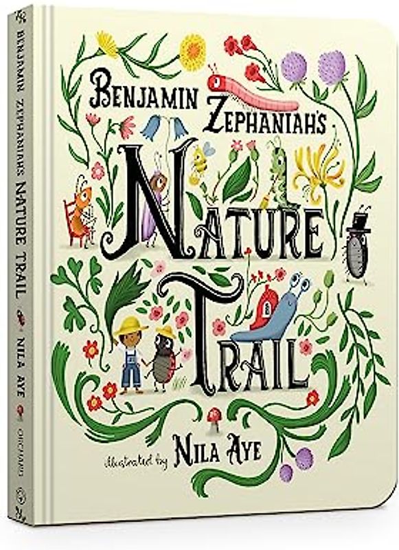 Nature Trail: A joyful rhyming celebration of the natural wonders on our doorstep