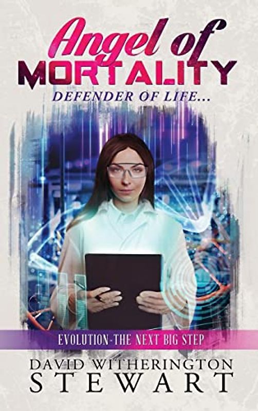 Angel of Mortality: Defender of Life... Creator of Chaos