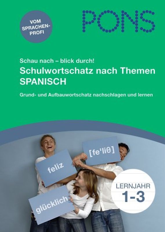 PONS Schau nach - blick durch! Schulwortschtz nach Themen Spanisch