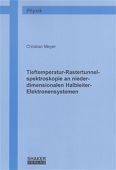 Tieftemperatur-Rastertunnelspektroskopie an niederdimensionalen Halbleiter-Elektronensystemen