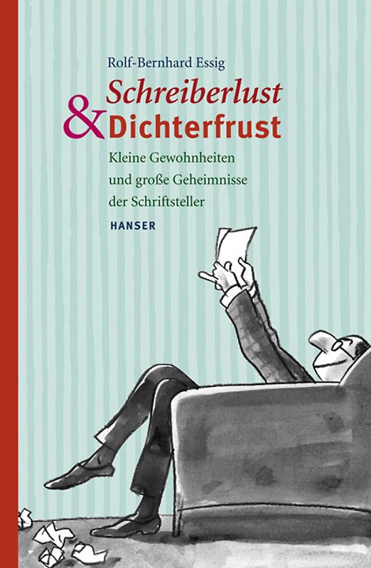 Schreiberlust und Dichterfrust