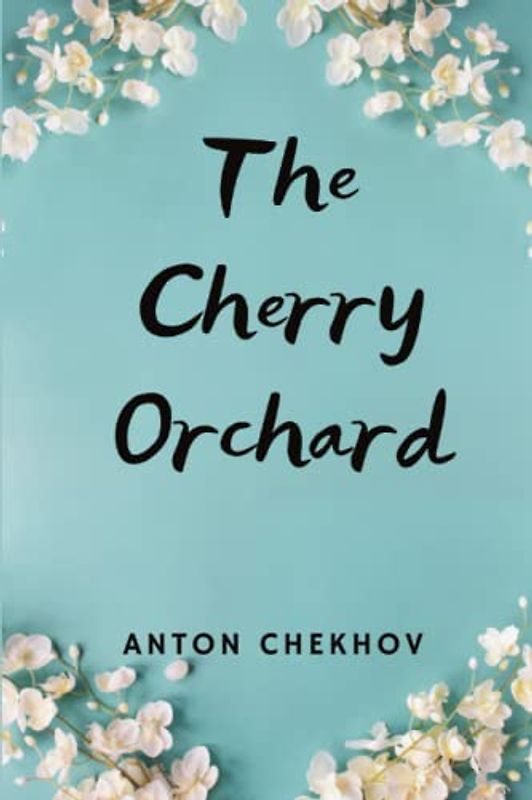 The Cherry Orchard