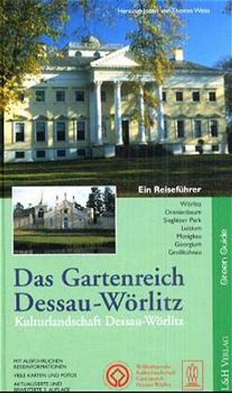 Das Gartenreich Dessau-Wörlitz