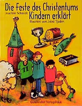 Die Feste des Christentums - Kindern erklärt