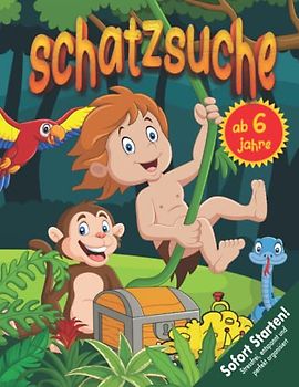 Dschungel Schatzsuche Kindergeburtstag ab 6 Jahren: Kreativ geplante Dschungelspiel-Schnitzeljagd mit Spurensuche. Schatz finden & Verdächtige überführen. Sofort Startklar! (Bravo Schatzsuche)