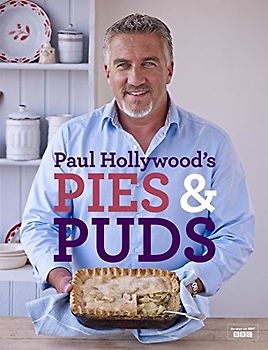 Paul Hollywood's Pies and Puds - Hollywood, Paul