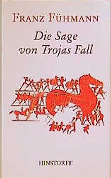 Die Sage von Trojas Fall