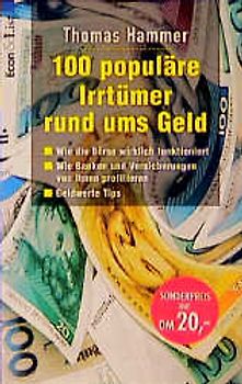 100 populäre Irrtümer rund ums Geld