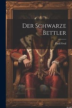 Der schwarze bettler