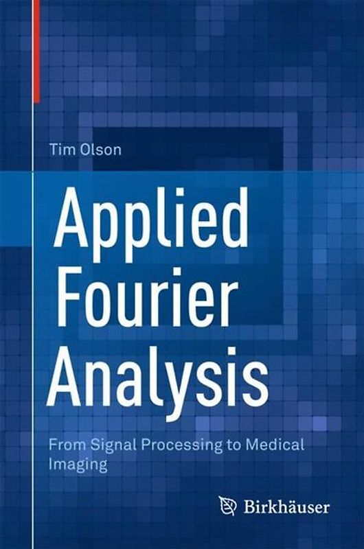 Applied Fourier Analysis