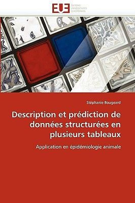 Description et prédiction de données structurées en plusieurs tableaux
