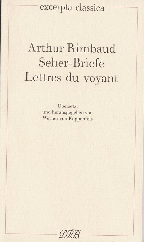 Lettres du voyant /Seher-Briefe