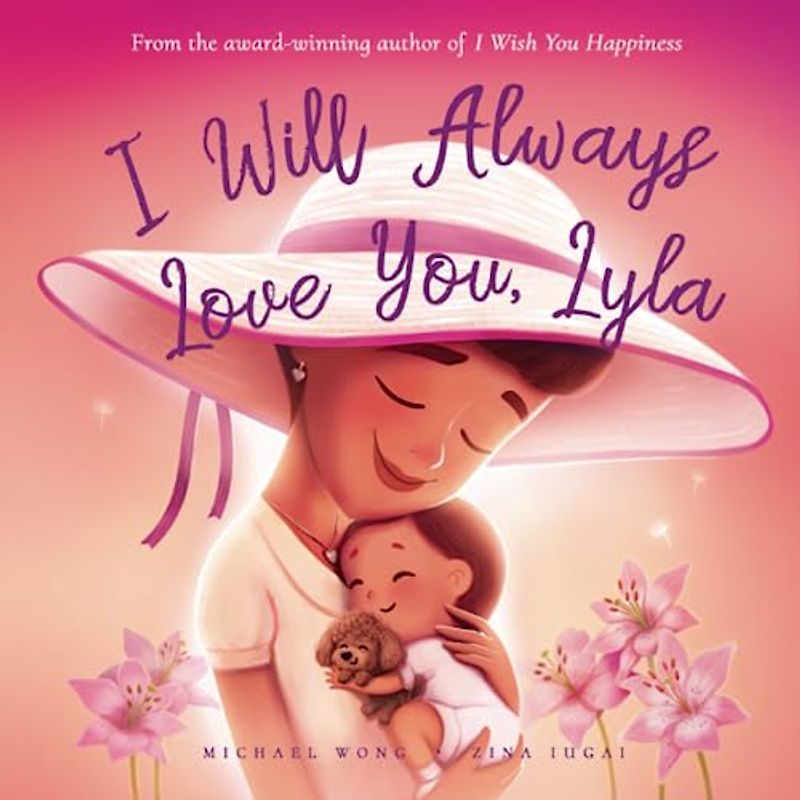 I Will Always Love You, Lyla (The Unconditional Love for Lyla Series, Band 3)
